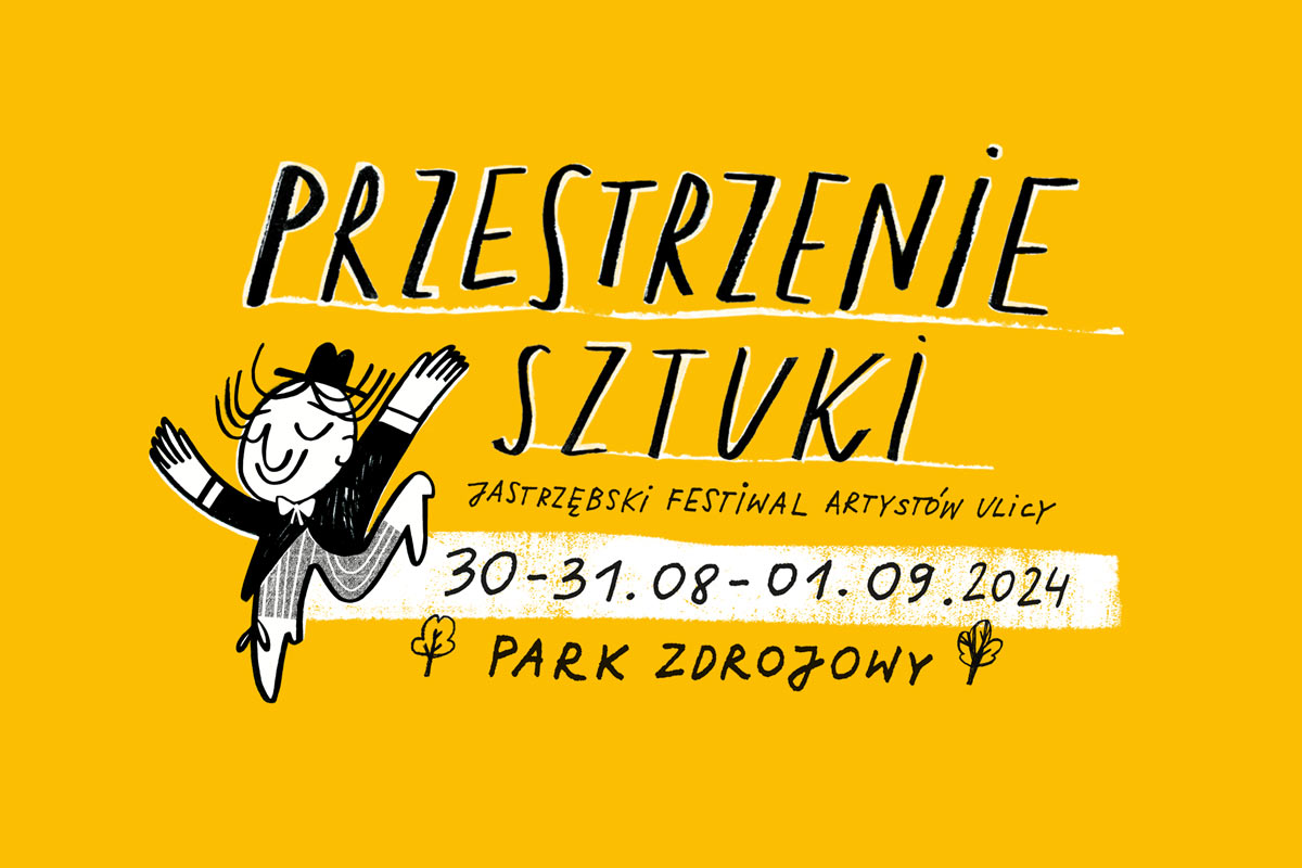 Przestrzenie Sztuki - Jastrzębski Festiwal Artystów Ulicy