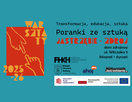 Transformacja, edukacja, sztuka - cykl warsztatów artystycznych