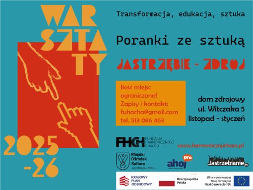 Transformacja, edukacja, sztuka - cykl rodzinnych warsztatów Poranki ze sztuką